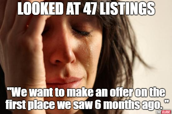 home buying memes - looked at too many homes